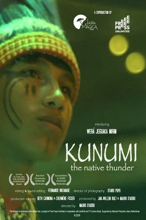 Постер: Kunumi, The Native Thunder