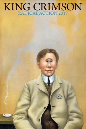 Постер: King Crimson: Radical Action to Unseat the Hold of Monkey Mind