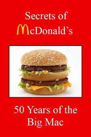 Постер: Secrets of McDonald's: 50 Years of the Big Mac