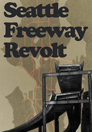 Постер: Seattle Freeway Revolt