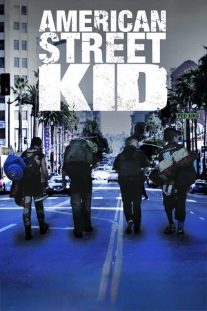 Постер: American Street Kid