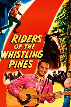 Постер: Riders of the Whistling Pines