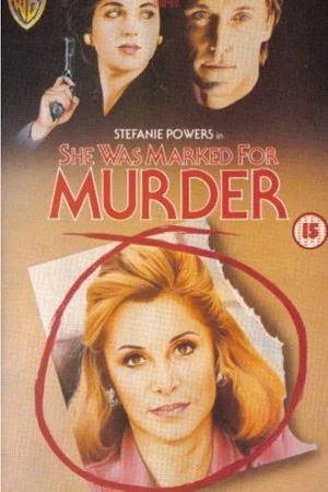 Постер: She Was Marked for Murder