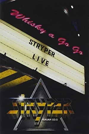 Постер: Stryper: Live at the Whisky A Go Go