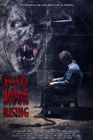 Постер: Bad Moon Rising