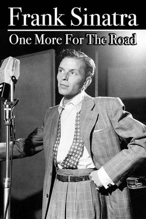 Постер: Frank Sinatra: One More for the Road