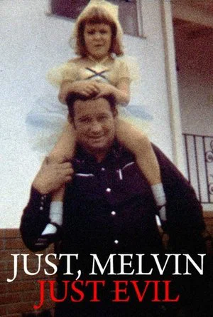 Постер: Just, Melvin: Just Evil
