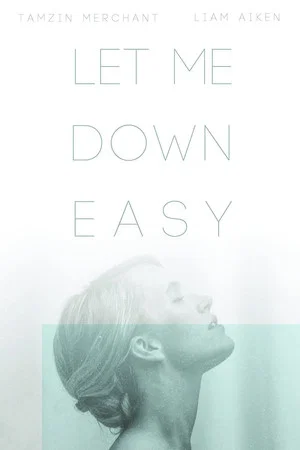 Постер: Let Me Down Easy