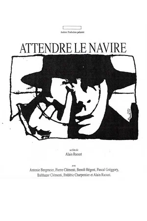 Постер: Attendre le navire