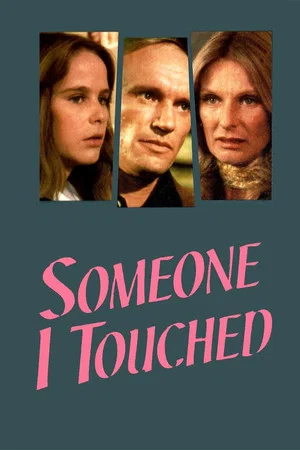 Постер: Someone I Touched