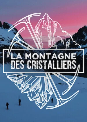 Постер: La Montagne des Cristalliers