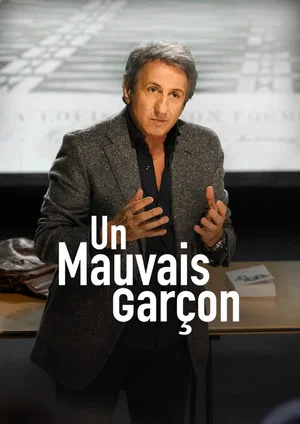 Постер: Un mauvais garçon