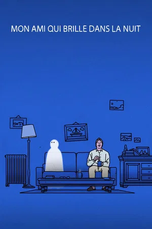 Постер: My Friend Who Shines in the Night