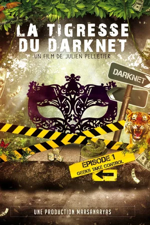 Постер: La Tigresse du Darknet
