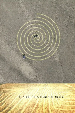 Постер: Le secret des lignes de Nazca