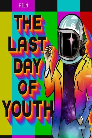 Постер: The Last Day of Youth