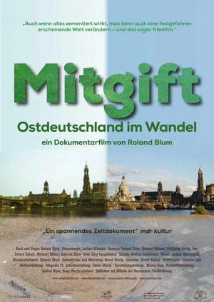 Постер: Mitgift - Ostdeutschland im Wandel