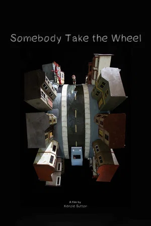 Постер: Somebody Take the Wheel