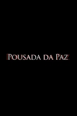Постер: Pousada da Paz