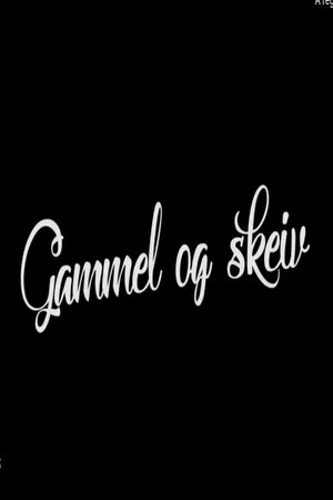 Постер: Gammel og skeiv