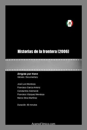 Постер: Historias de la frontera