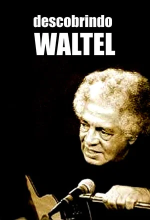 Постер: Descobrindo Waltel