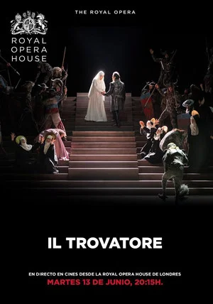 Постер: Royal Opera House: Il Trovatore