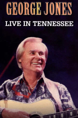 Постер: George Jones: Live in Tennessee