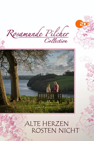 Постер: Rosamunde Pilcher: Alte Herzen rosten nicht