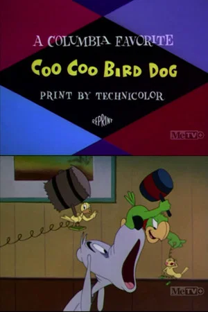 Постер: Coo-Coo Bird Dog