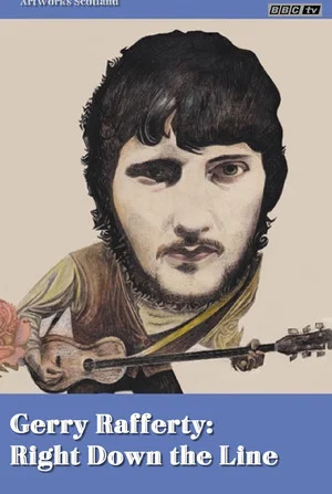 Постер: Gerry Rafferty: Right Down the Line