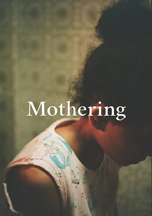 Постер: Mothering