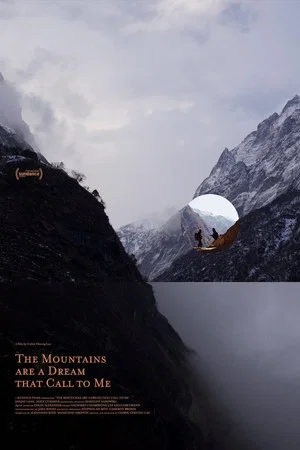 Постер: The Mountains Are a Dream That Call to Me