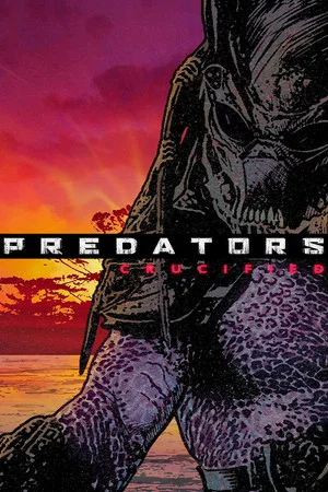 Постер: Predators: Crucified