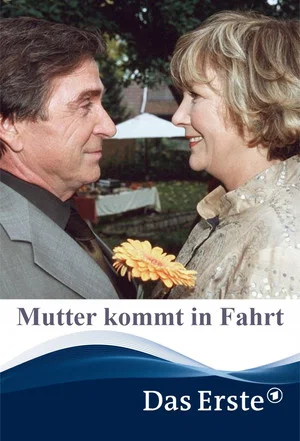 Постер: Mutter kommt in Fahrt