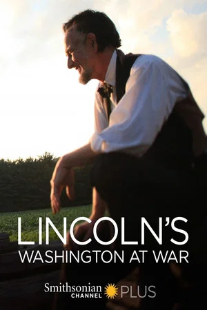 Постер: Lincoln's Washington at War