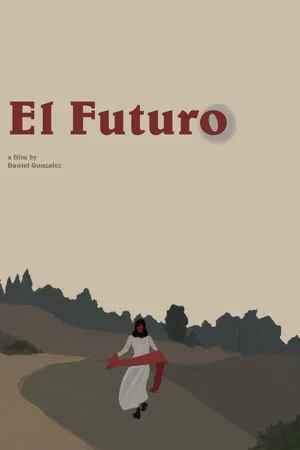 Постер: El Futuro