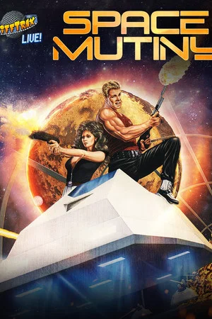 Постер: RiffTrax Live: Space Mutiny