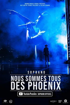 Постер: Soprano - Nous sommes tous des Phoenix