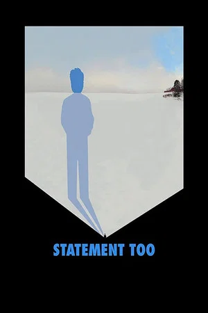 Постер: Statement Too
