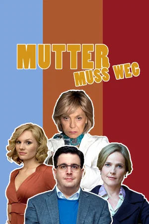 Постер: Mom's Gotta Go