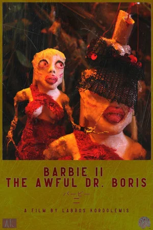 Постер: Barbie II: The Awful Dr. Boris