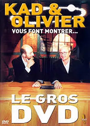 Постер: Kad et Olivier vous font montrer... Le Gros DVD