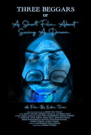 Постер: Three Beggars Or A Short Film About Seeing A Dream