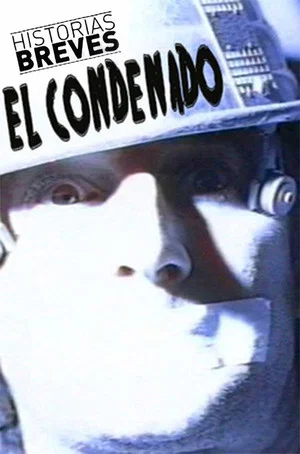 Постер: Historias Breves 0: El condenado