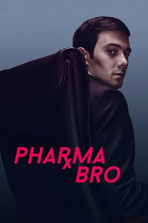 Постер: Pharma Bro