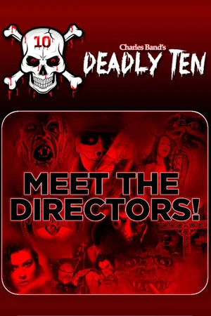 Постер: Deadly Ten: Meet the Directors