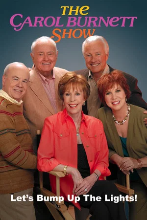 Постер: The Carol Burnett Show: Let's Bump Up the Lights
