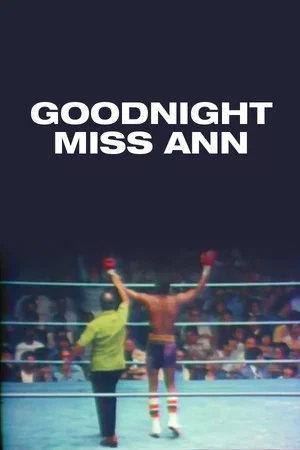 Постер: Goodnight Miss Ann