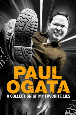 Постер: Paul Ogata: A Collection of My Favorite Lies